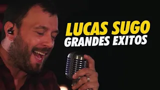 Lucas Sugo - Grandes Éxitos