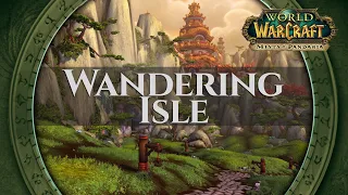 Wandering Isle - Music & Ambience | World of Warcraft Mists of Pandaria / MoP