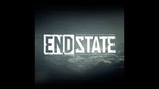 End State - Early Access - Gameplay - No Commentary