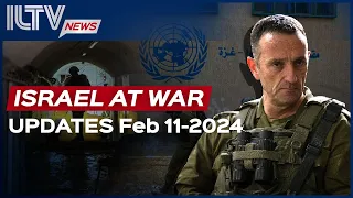 Israel Daily News – War Day 128 February 11, 2024