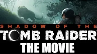 Shadow of the Tomb Raider The Movie (Marathon Edition) - All Cutscenes/Story