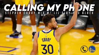 Stephen Curry Mix - "Calling My Phone"