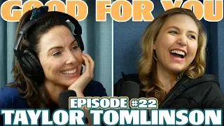 Coping Strategies & Staying Positive with Taylor Tomlinson | Ep 22