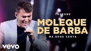 Tayrone - Moleque De Barba (Ao Vivo Em Goiânia / 2021)