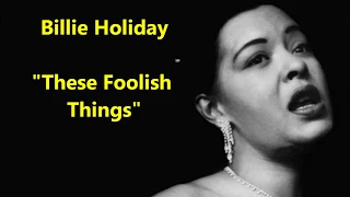 Billie Holiday "These Foolish Things (Remind Me Of You)" with Oscar Peterson