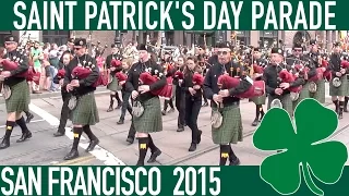 St. Patrick's Day Parade 2015 San Francisco (compilation)