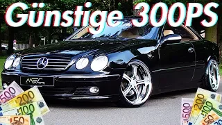 Die 5 billigsten Autos mit 300PS | RB Engineering | Mercedes Benz C215 CL 500