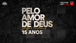 Live "Pelo Amor de Deus Jorge & Mateus"