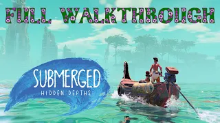 Submerged: Hidden Depths - Full Walkthrough