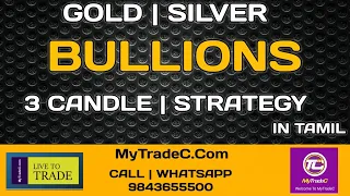 3 CANDEL STRATEGY IN TAMIL | GOLD AND SILVER | EDU | INVITE MORE SHARE MORE | LR.