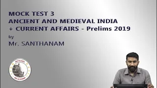 Mock Test 3 - Ancient and Medieval India + Current Affairs | Prelims 2019 | Officers IAS Academy