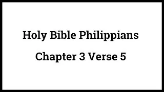 Holy Bible Philippians 3:5