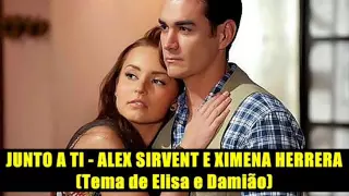 Abismo de Paixão - Junto a Ti - Tema de Elisa e Damião