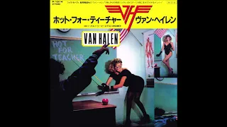 Van Halen - Hot For Teacher - Japanese Single Mix
