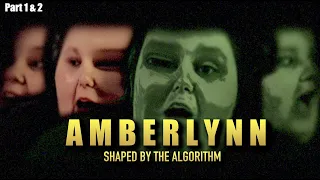 Amberlynn Reid - Shaped by the Algorithm - Episode 11 Part 1 & 2