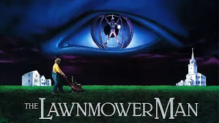 The Lawnmower Man (1992)