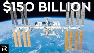 Inside The $150 Billion Dollar International Space Station