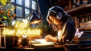 Hindi new lofi song 2024 🎧Hue Bechain 🥰💞💞😍