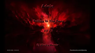 Adele - Rolling In The Deep 2023 (Dj Michy Remix)