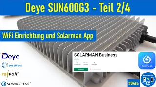 #048a - Deye SUN600G3 Modulwechselrichter | Teil 2/4 - WiFi Einrichtung und Solarman App