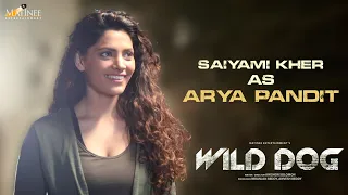 Saiyami Kher as ARYA PANDIT | Wild Dog | Akkineni Nagarjuna​​​​​ | Ahishor Solomon
