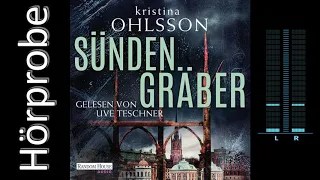 Kristina Ohlsson: Sündengräber (Hörprobe) Fredrika Bergmann #6  Stockholm Requiem