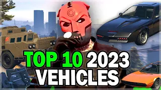 Top 10 Vehicles You Must Own In 2023! GTA Online