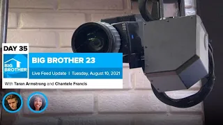 Big Brother 23 Day 35 Live Feed Update | Aug 10, 2021