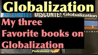 My Three Favorite Books on Globalization