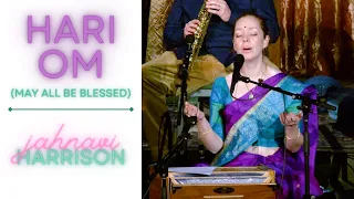 Jahnavi Harrison — Hari Om (May All Be Blessed) — Diwali 2023