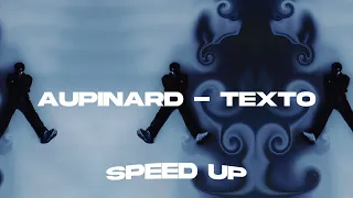 @aupinard - Texto [speed up tiktok]