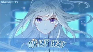 「Nightcore」→ On My Way (Spanish versión)