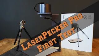 LaserPecker Pro - First Test