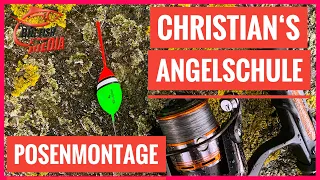 Christian's Angelschule - Die Posenmontage