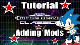 Tutorial: How to add mods to Sega Megadrive Classics