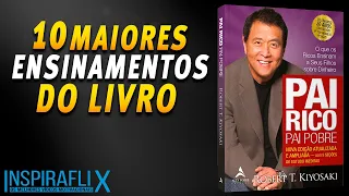 O que os ricos ensinam para seus filhos! [Maiores lições do PAI RICO PAI POBRE] Robert Kiyosaki