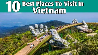 Best Places To Visit In Vietnam 2024 | Things To In Vietnam 2024 | Vietnam Travel Guide