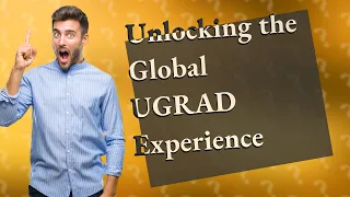 How Can the Global UGRAD Experience Shape My Time in the US?