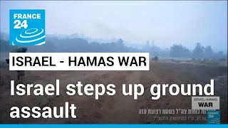 Israel releases footage of Gaza ground assault • FRANCE 24 English