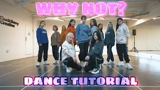 LOONA - Why Not? [DANCE TUTORIAL SLOW MIRRORED]