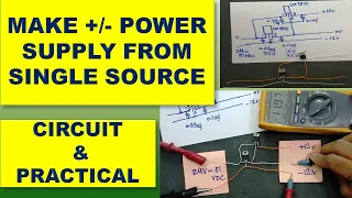 #302 How to make Plus/Minus Power Supply using Single Power Source