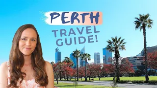 PERTH AUSTRALIA TRAVEL GUIDE: Best Things to Do in Perth (Bucket List!)