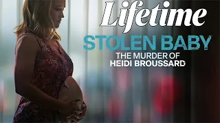 Stolen Baby | The Murder Of Heidi Broussard  | LMN Movies｜New Lifetime Movies