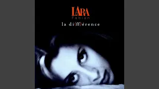 Lara Fabian - La Différence (Remastered) [Audio HQ]