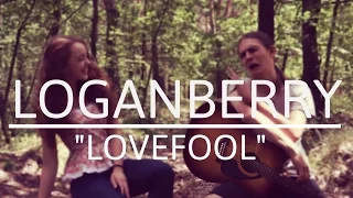 The Cardigans - Lovefool (Cover by Loganberry)