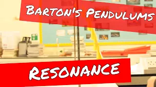 Barton's Pendulums Resonance and Forced Oscillations - A Level Physics Revision