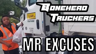 TRUCKERS WITH EXCUSES | Bonehead Truckers of the Week