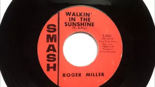 Walkin' In The Sunshine - Home , Roger Miller , 1967