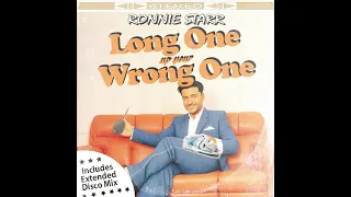 Ronnie Starr - Long One Up The Wrong One