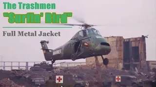 THE TRASHMEN Surfin' Bird (Full Metal Jacket, 1987) [HQ]